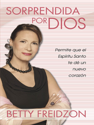 cover image of Sorprendida Por Dios
